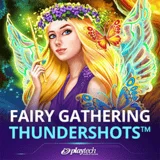 Bocoran RTP Slot Playtech Fairy Gathering Thundershots
